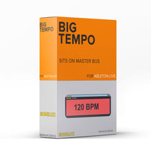 Load image into Gallery viewer, BIG TEMPO - Ableton Live Device