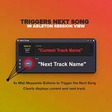Load image into Gallery viewer, Next Song Trigger - Ableton Max 4 Live