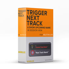 Load image into Gallery viewer, Next Song Trigger - Ableton Max 4 Live